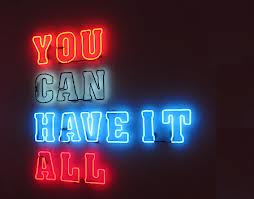 You Can Have It All